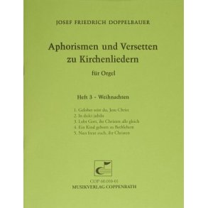 Aphorismen und Versetten zu Kirchenliedern Heft 3 : Weihnachten