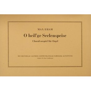 O heil'ge Seelenspeise