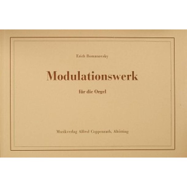 Modulationswerk f&uuml;r die Orgel