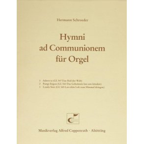 Schroeder, Hymni ad Communionem für Orgel