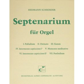 Schroeder, Septenarium für Orgel