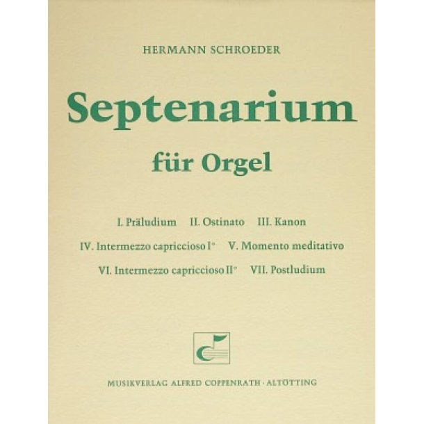 Schroeder, Septenarium f&uuml;r Orgel