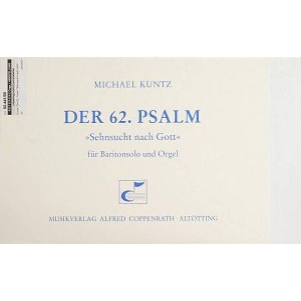Der 62. Psalm : Sehnsucht nach Gott