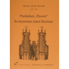 Praeludium Passion : In memoriam Anton Bruckner