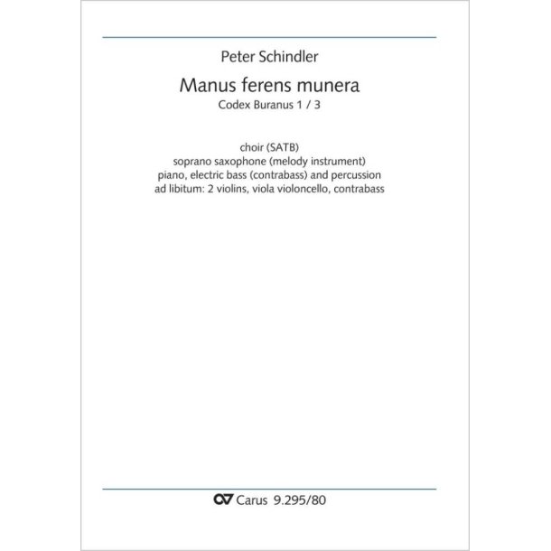 Manus ferens munera : from: Perpetuum mobile - Songs from the Codex Buranus