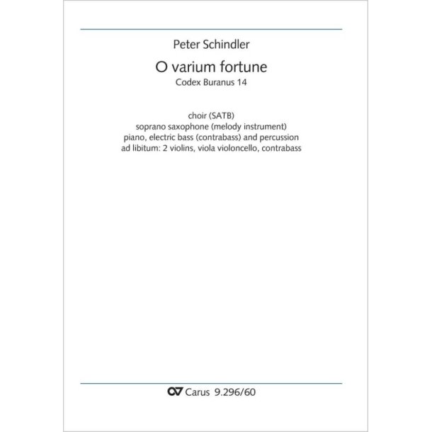 O varium fortune - A minor : from: Perpetuum mobile - Songs from the Codex Buranus