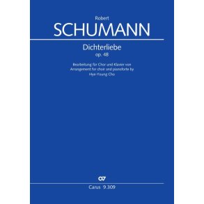 Dichterliebe : Arrangement for choir and pianoforte