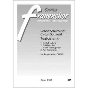 Schumann/Gottwald: Tragödie