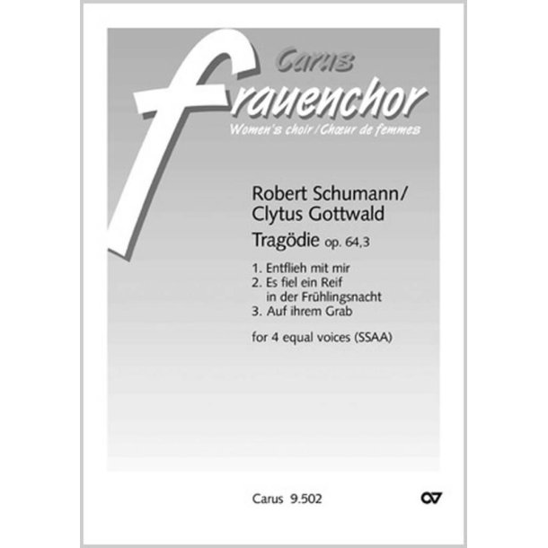 Schumann/Gottwald: Trag&ouml;die