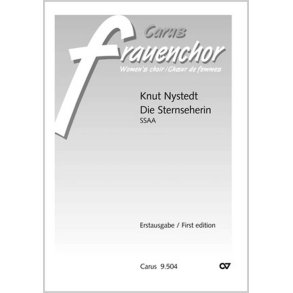 Die Sternseherin : Gudrun Schröfel und dem Mädchenchor Hannover gewidmet