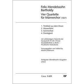 Mendelssohn: Vier Quartette für Männerchor