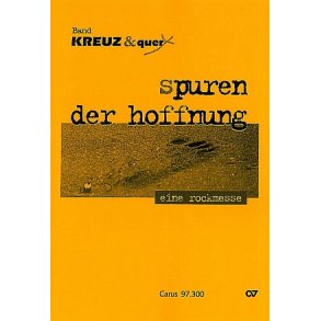 Spuren der Hoffnung : Rockmesse