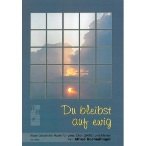 Hochedlinger: Du bleibst auf ewig. Sechs Psalmen