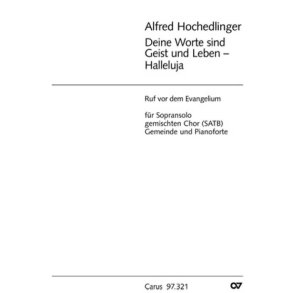 Deine Worte sind Geist und Leben - Halleluja : Ruf vor dem Evangelium