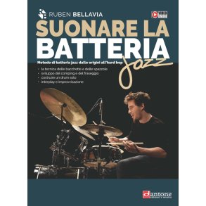 Suonare la batteria Jazz : Metodo di batteria jazz dalle origini all?hard bop