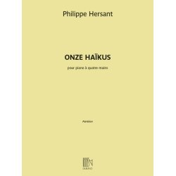 Onze Ha&iuml;kus : pour piano &agrave; quatre mains
