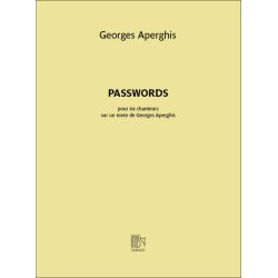 Passwords : pour six chanteurs sur un texte de Georges Aperghis