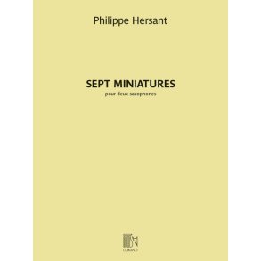 Sept Miniatures : pour deux saxophones
