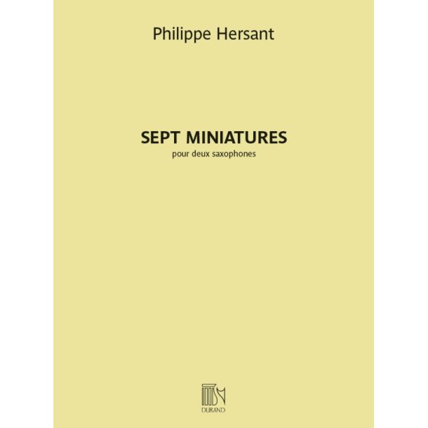 Sept Miniatures : pour deux saxophones
