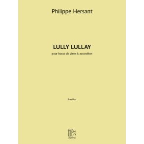 Lully Lullay : pour basse de viole et accordéon