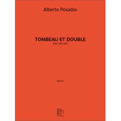 Tombeau et double : pour alto solo