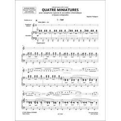 Quatre miniatures : pour saxophone soprano & accord&eacute;on chromatique&agrave; basses compos&eacute;es