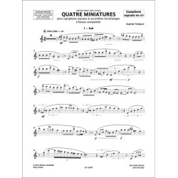 Quatre miniatures : pour saxophone soprano & accord&eacute;on chromatique&agrave; basses compos&eacute;es