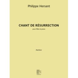 Chant de r&eacute;surrection : pour fl&ucirc;te & piano