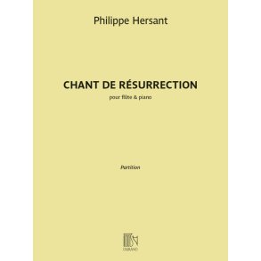 Chant de résurrection : pour flûte & piano