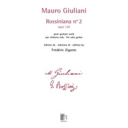 Rossiniana n&deg; 2 (opus 120) : &eacute;dition de Fr&eacute;d&eacute;ric Zigante