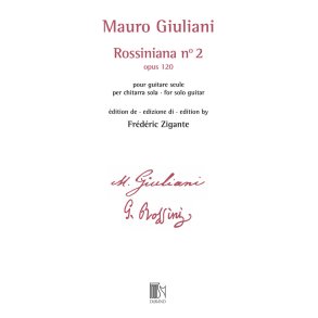 Rossiniana n° 2 (opus 120) : édition de Frédéric Zigante