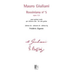 Rossiniana n&deg; 5 (opus 123) : &eacute;dition de Fr&eacute;d&eacute;ric Zigante