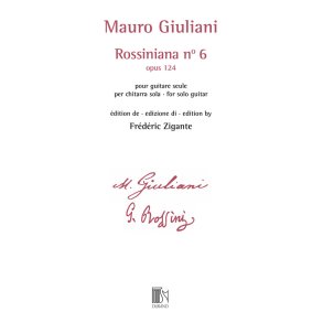 Rossiniana n° 6 (opus 124) : édition de Frédéric Zigante