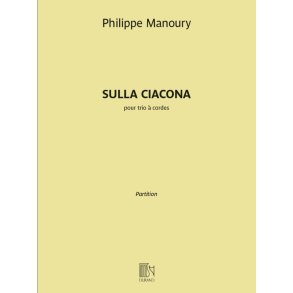 Sulla Ciacona : pour trio à cordes