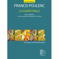La Courte Paille (High Voice) : Sept m&eacute;lodies sur des po&egrave;mes de Maurice Car&ecirc;me
