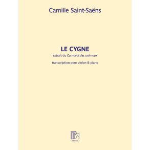 Le Cygne (extrait du Carnaval des animaux) : transcription pour violon et piano