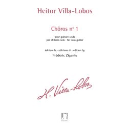 Ch&ocirc;ros n&deg; 1 : pour guitare seule