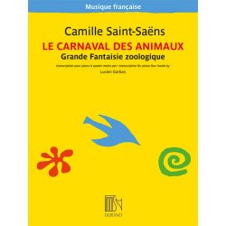 Le Carnaval des animaux : Transcription pour piano &agrave; quatre mains par Lucien Garban