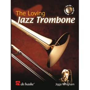 The Loving Jazz Trombone : 6 Solos for trombone with written improvisations