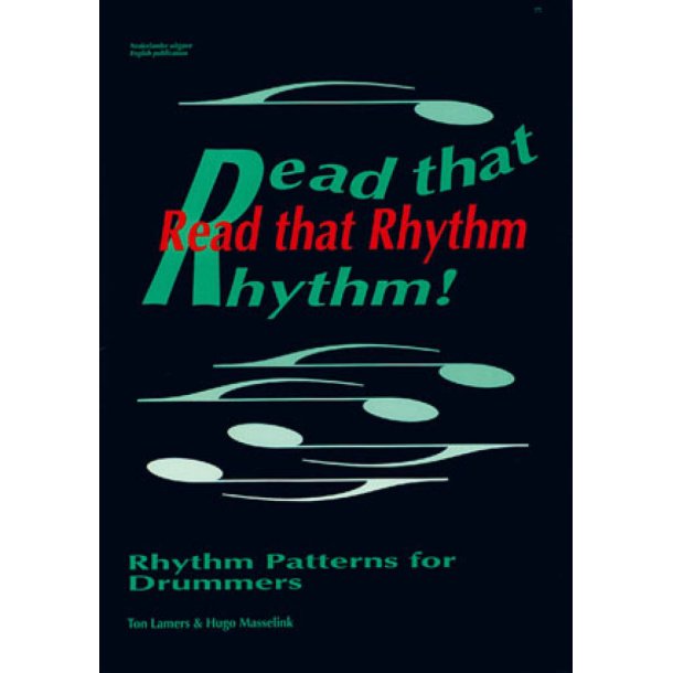 Read that Rhythm! : Rhythm Patterns for Drummers