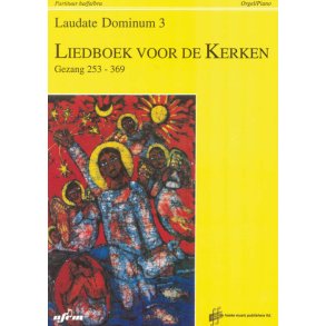 Laudate Dominum 3 : Gezang 253 - 369
