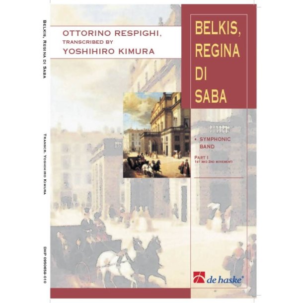 Belkis, Regina di Saba I : Belkis, Queen of Sheba-Suite for Wind Orchestra