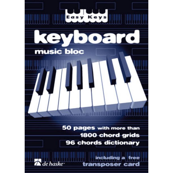 Easy Keys Keyboard Music Bloc : 50 pages with more than 1800 chord grids 96 chords
