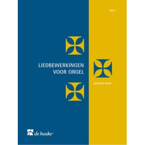Liedbewerkingen voor orgel deel 1