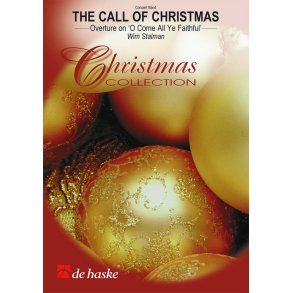 The Call of Christmas (N-D-E) : Overture on 'O Come All Ye Faithful'