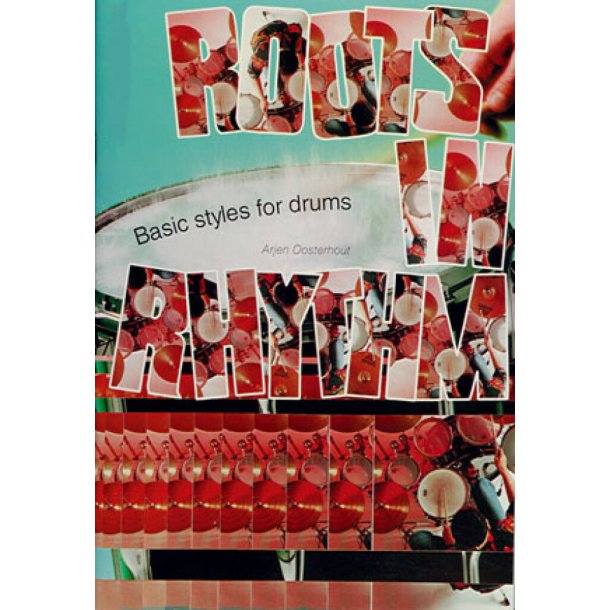 Roots in Rhythm : Basic Styles for Drums