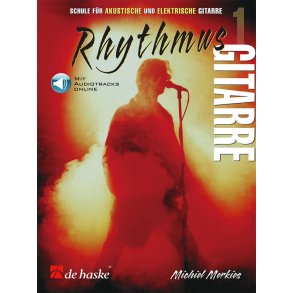 Rhythmus Gitarre 1 : Schule für akustische und elektrische Gitarre