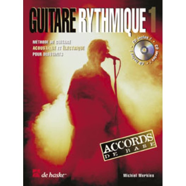Guitare Rythmique 1 : M&eacute;thode de guitare acoustique et &eacute;lectrique pour d&eacute;butants