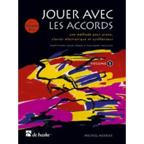 Jouer avec les accords, volume 1 : une méthode pour piano, clavier électronique et sy