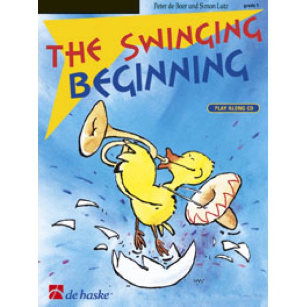 The Swinging Beginning : Un livre ludique pour les musiciens d&eacute;butants